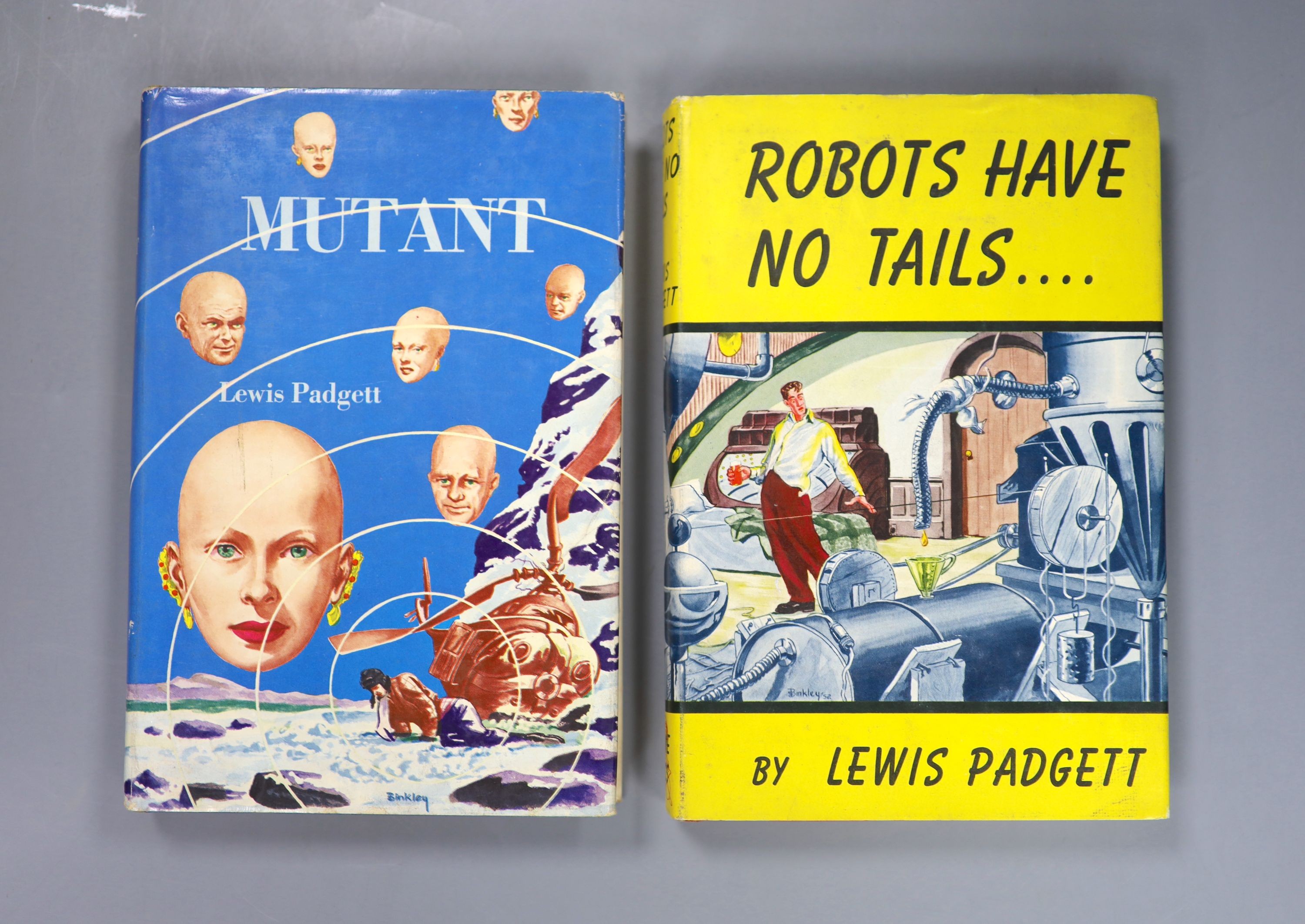 Padgett, Lewis - Robots Have No Tails, 1st edition, with d/j, Gnome Press, New York, 1952 and - Mutant, 1st edition, with d/j, Gnome Press, New York, 1953 (2)